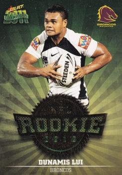 2011 NRL Champions - Rookie 2010 #R5 Dunamis Lui Front